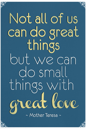 Great Love Mother Theresa Quote