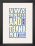 Always Say Please and Thank You Framed Art Print